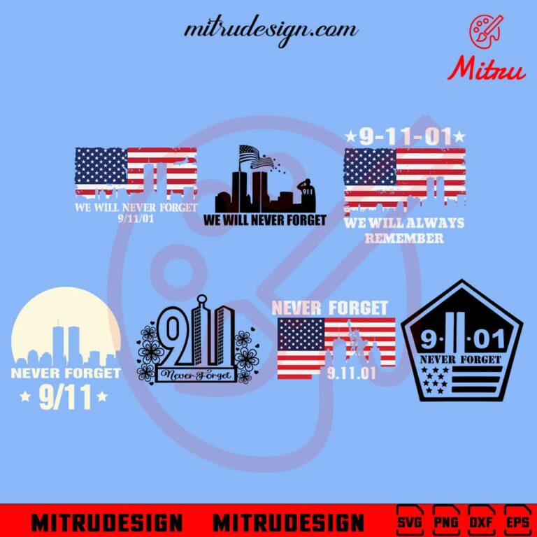 Never Forget 911 Bundle SVG, September 11th SVG, Patriotic Day SVG ...