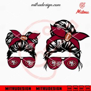 San Francisco 49ers Mom And Daughter Messy Bun SVG, PNG, DXF, EPS, Files