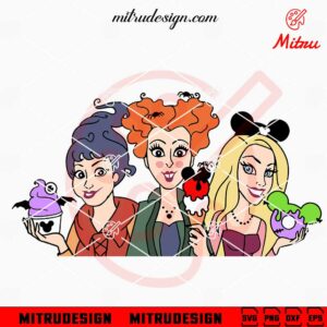 Sanderson Sisters Disney Snacks SVG, Funny Hocus Pocus Disney SVG, Cutting Files