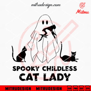 Spooky Childless Cat Lady SVG, Funny Kamala Ghost Halloween SVG, Files