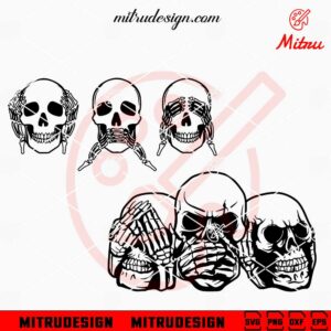 Three Wise Skulls SVG, Funny Skull Halloween SVG, PNG, DXF, EPS