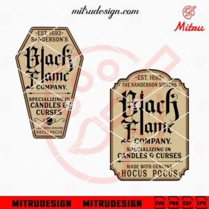 Black Flame Company SVG, Hocus Pocus Candles SVG, Sanderson Sisters Halloween SVG