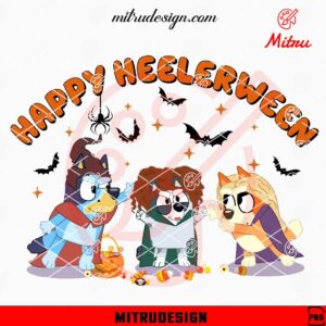 Bluey Sanderson Sisters Hocus Pocus PNG, Happy Heelerween PNG, Sublimation Design