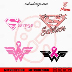 Breast Cancer Superhero SVG, Wonder Woman SVG, Superman SVG, Survivor Cancer SVG