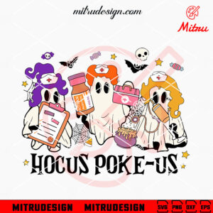 Hocus Poke-Us Nurse SVG, Hocus Pocus Nursing Halloween SVG, PNG, Digital Download