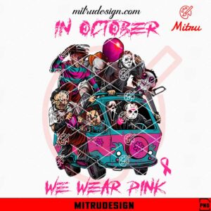 In October We Wear Pink Horror Scooby Doo Van PNG, Breast Cancer Awareness Month Halloween PNG