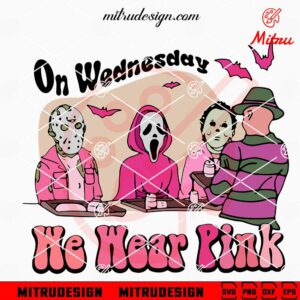 On Wednesdays We Wear Pink Horror SVG, Funny Pink Halloween SVG, PNG, DXF, EPS