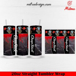 Pennywise Chapstick 20oz Skinny Tumbler Wrap PNG, Design Files