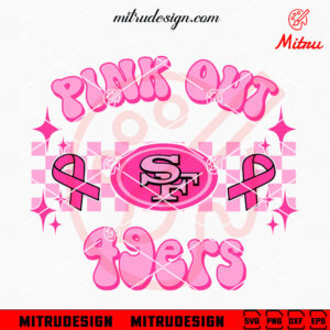 Pink Out Breast Cancer San Francisco 49ers SVG, PNG, DXF, EPS, Cricut