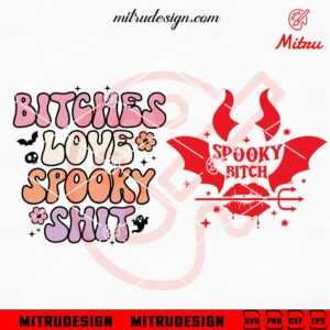 Spooky Bitch SVG, Funny Spooky Season Halloween SVG, PNG, DXF, EPS, Files