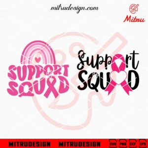 Support Squad Pink Ribbon SVG, Breast Cancer Support SVG, PNG, DXF, EPS, Cricut