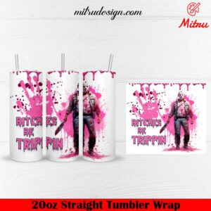 Pink Jason Voorhees Bitches Be Trippin 20oz Skinny Tumbler Wrap PNG, Designs