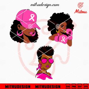 Black Woman Breast Cancer Awareness SVG, African American Fight Cancer SVG