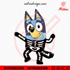 Bluey Skeleton SVG, Funny Bluey Halloween SVG, PNG, DXF, EPS, Digital Download