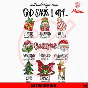 God Says I Am Christmas PNG, Santa Claus PNG, Digital Download