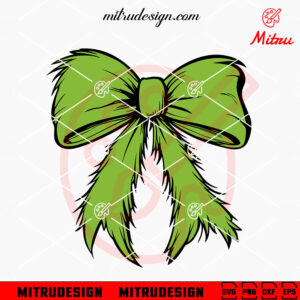 Grinch Coquette Bow SVG, Cute Grinchmas SVG, Christmas SVG, PNG, DXF, EPS