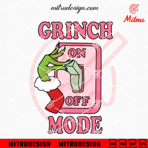 Grinch Hand Mode On SVG, Vacay Mode SVG, Christmas Coming SVG, Digital Download