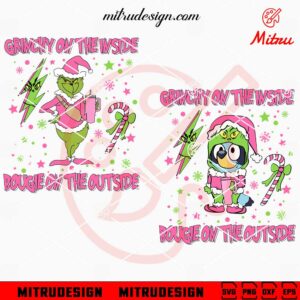 Grinch On The Inside SVG, Bougie On The Outside SVG, Pink Bluey Grinch Christmas SVG