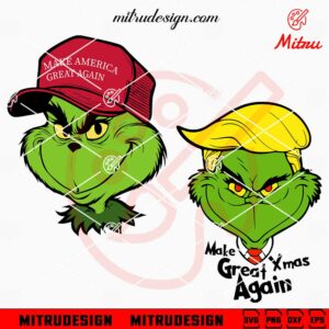 Grinch Trump SVG, Make Xmas Great Again SVG, PNG, DXF, EPS, Cut Files