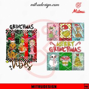 Grinchmas Vibes PNG, Merry Grinchmas PNG, For Sublimation