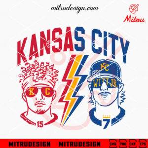 Mahomes And Bobby Witt Kansas City SVG, KC Royals, Chiefs SVG, Cutting Files