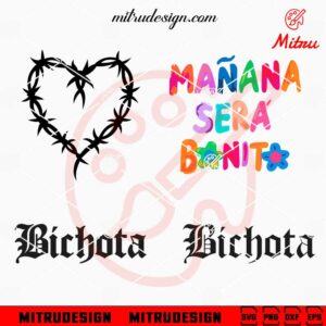 Karol G Heart SVG, Bichota SVG, Manana Sera Bonito SVG, PNG, DXF, EPS