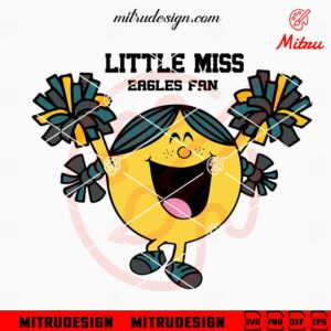 Little Miss Eagles Fan SVG, Philadelphia Eagles Cheerleader SVG, PNG, DXF, EPS