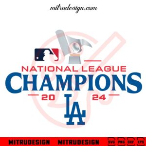 Los Angeles Dodgers National League Champions 2024 SVG, PNG, DXF, EPS, Cricut Files