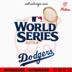 Los Angeles Dodgers World Series 2024 SVG, PNG, DXF, EPS, Digital Download