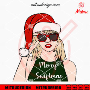 Merry Swiftmas SVG, Taylor Swift Christmas Hat SVG, PNG, DXF, EPS, Files