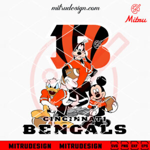 Mickey Donald Goofy Cincinnati Bengals SVG, Mickey Friends Bengals SVG, PNG, DXF, EPS, Cricut