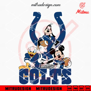 Mickey Donald Goofy Indianapolis Colts SVG, Mickey Friends Colts SVG, PNG, DXF, EPS