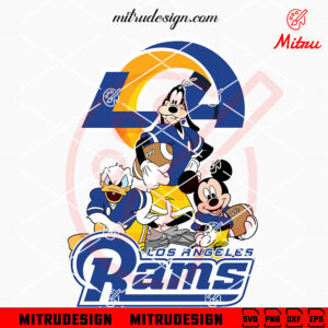 Mickey Donald Goofy Los Angeles Rams SVG, Mickey Friends Rams SVG, PNG, DXF, EPS