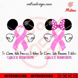 Mickey Minnie It Came We Fought I Won Cancer Survivor SVG, Disney Breast Cancer SVG