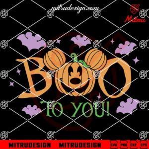 Mickey Pumpkin Boo To You SVG, Mouse Disney Halloween SVG, PNG, DXF, EPS