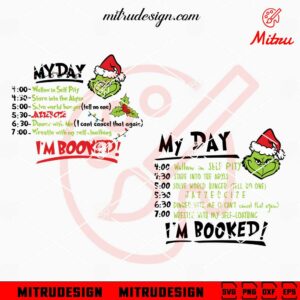 My Day Grinch SVG, Christmas Plan SVG, PNG, DXF, EPS, For Cricut