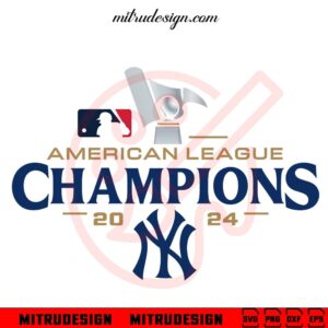 New York Yankees ALCS Champions 2024 SVG, American League Champions SVG, Cut Files