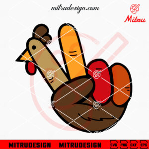 Turkey Peace Hand SVG, Funny Thanksgiving SVG, Turkey SVG, PNG, DXF, EPS