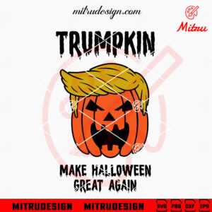 Trumpkin Make Halloween Great Again SVG, Trump Pumpkin Head SVG, Cricut Silhouette