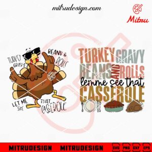 Turkey Gravy Beans And Rolls Let Me See That Casserole SVG, Funny Thanksgiving Quote SVG