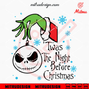 Grinch Hand Holding Jack Skellington Ornament SVG, Twas The Before Christmas SVG