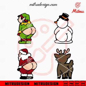 Christmas Characters Butts Bundle SVG, Santa, Elf, Reindeer, Snowman Butt SVG