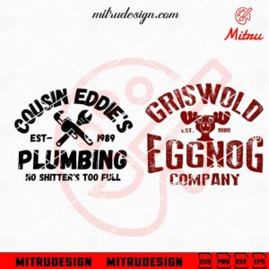 Cousin Eddies Plumbing SVG, Griswold Eggnog Company SVG, PNG, DXF, EPS, For Shirt