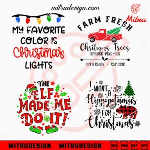 Funny Christmas Quotes Bundle SVG, I Want A Hippopotamus For Christmas SVG, Farm Fresh Christmas SVG