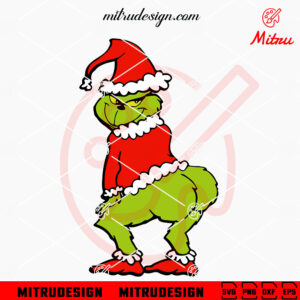 Grinch Butt SVG, Funny Grinch Dancing SVG, PNG, DXF, EPS, Cricut