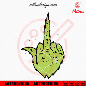 Vintage Grinch Middle Finger Hand SVG, PNG, DXF, EPS, For Christmas