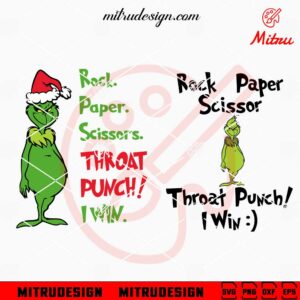 Grinch Rock Paper Scissors Throat Punch Bundle SVG, PNG, DXF, EPS, Cricut