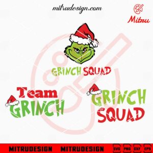 Grinch Squad SVG, Team Grinch SVG, Christmas Family SVG, PNG, DXF, EPS