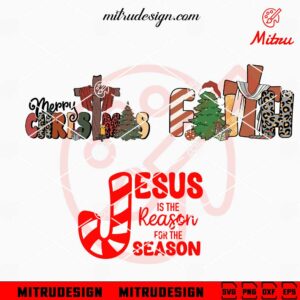 Jesus Cross Merry Christmas SVG, Faith Xmas SVG, Jesus Is The Reason For The Season SVG