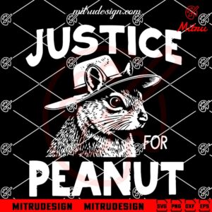 Justice For Peanut SVG, Squirrel Cowboy SVG, Trendy Squirrel SVG, PNG, DXF, EPS